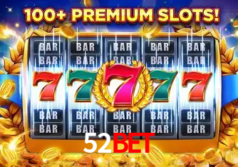 Descubra o Mundo do Cassino Online com 52bet